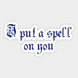 Put a spell Sticker